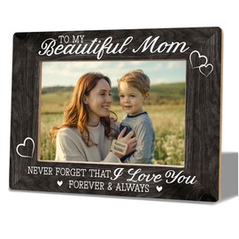 TO MY Beautiful Mom, Mom Picture Frame, Wood Picture Frame for Mom, Mother's Day Gift, Christmas birthday gift for Mother, Christmas, Thanksgiving, Frame Desk Picture Frames for Home