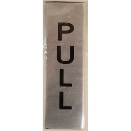 Push Pull Door Sign (Brushed Silver 5 X 1.5)