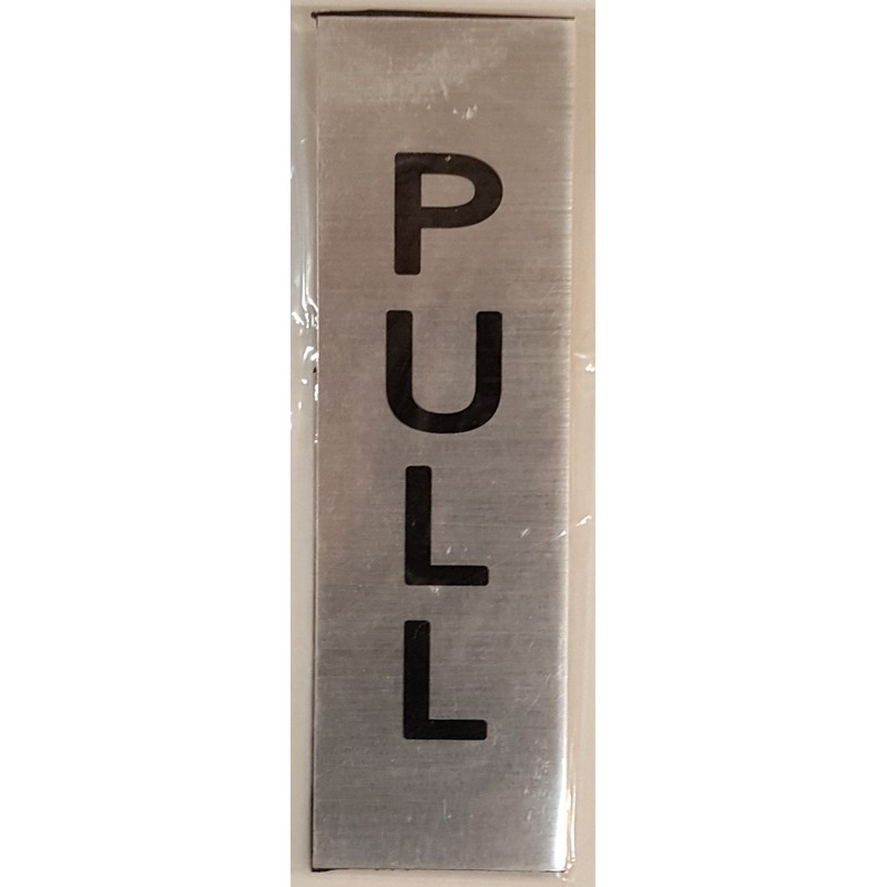 Push Pull Door Sign (Brushed Silver 5 X 1.5)