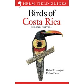 Field guide to Birds of Costa Rica: Second Edition (Helm Field Guides)