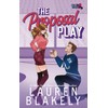 The Proposal Play
