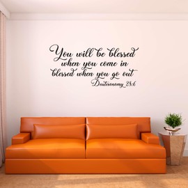 Family Blessed When You Come in Empowering Quote Wall Decal Decoration Bible Verse Deuteronomy 28:6 You Will Be Blessed Quotes Lasts Years and Easily Removable - Size: 30 in(W) x 27 in(H)