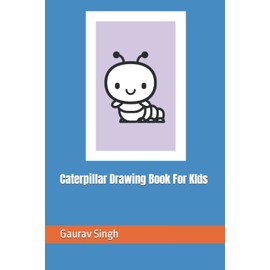 Caterpillar Drawing Book For KIds