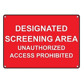 Weatherproof Plastic Designated Screening Area Unauthorized Sign with English Text