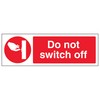 V Safety Do Not Switch Off - Landscape 300 x