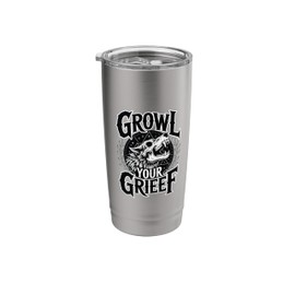 Growl Your Grief Heavy Metal Emotional Catharsis Stainless Steel Insulated Tumbler