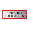 Sign "Einfahrt freihalten" 17.5 x 6.5 cm Aluminium Weatherproof Multicoloured