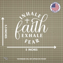 Inhale Faith, Exhale Fear - Christian Religious Jesus Car Vinyl Decal Bumper Sticker for Car, Wall, Window, Vehicle, Weather Resistant, Viral (Black)