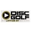 Latitude 64 Play Disc Golf Sticker - 5-1/2" x 2-1/4"