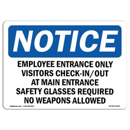 OSHA Notice Sign - Employee Entrance Only Visitors Check-in Out | Rigid Plastic Sign | Protect Your Business, Work Site, Warehouse & Shop Area | Made in The USA