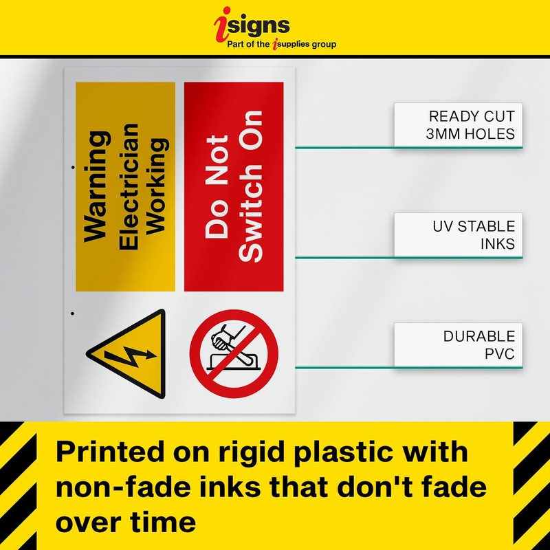 iSigns Warning Signs (Electrician Working Do Not Switch On), A2