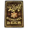 BLATZ BEER TIN SIGN 11x8  MILWAUKEE LAGER BREWERY  BREWING COMPANY BAR RUSTIC