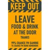 Keep Out, Leave food & drink at the door, sign for a gamer - 1mm flexible Plastic sign (300mm x 200mm)