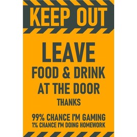 Keep Out, Leave food & drink at the door, sign for a gamer - 1mm flexible Plastic sign (300mm x 200mm)