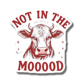 Funny Cow Magnet - Not in The Moood Magnet - Farm Animal Refrigerator Magnet - Humorous Kitchen Decor - Gift for Cow Lovers - Cute Cow Magnet Decorative Magnet AAMT0826