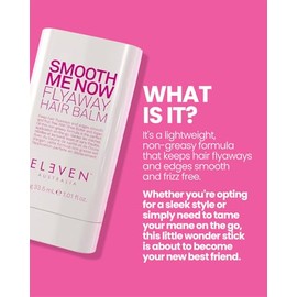 ELEVEN AUSTRALIA Smooth Me Now Flyaway Balm - 30g