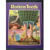 Rotten Teeth