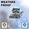 Racccoon I Choose Violence Sticker Decal, 4 inches | Water