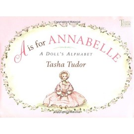 A Is for Annabelle: A Doll's Alphabet