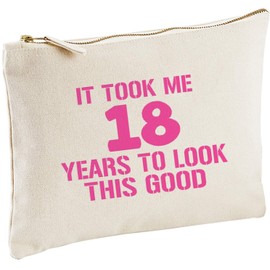 Lolmugs It Took Me 18 Years to Look This Good Cotton Make-Up Bag