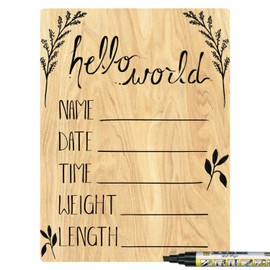 Cohas Hello World Newborn Baby Announcement Sign with Printed Wood Surface, 9 by 12 Inches, Black Marker