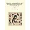 Myology and Serology of the Avian Family Fringillidae: A Taxonomic