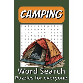 Camping Word Search Puzzle Book: Word Searches with Easy to Read Print about Camping, Outdoors, Wildlife and More | 6x9 inches, 110 pages | 50+ Puzzles … Gift for Vacations, Holidays and Free Times
