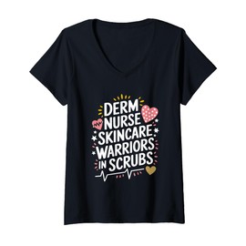 Womens Dermatology Nurse Squad Quote for Dermatologist Nursing V-Neck T-Shirt