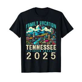 Tennessee Smoky Mountains Family Vacation 2025 Pigeon Forge T-Shirt
