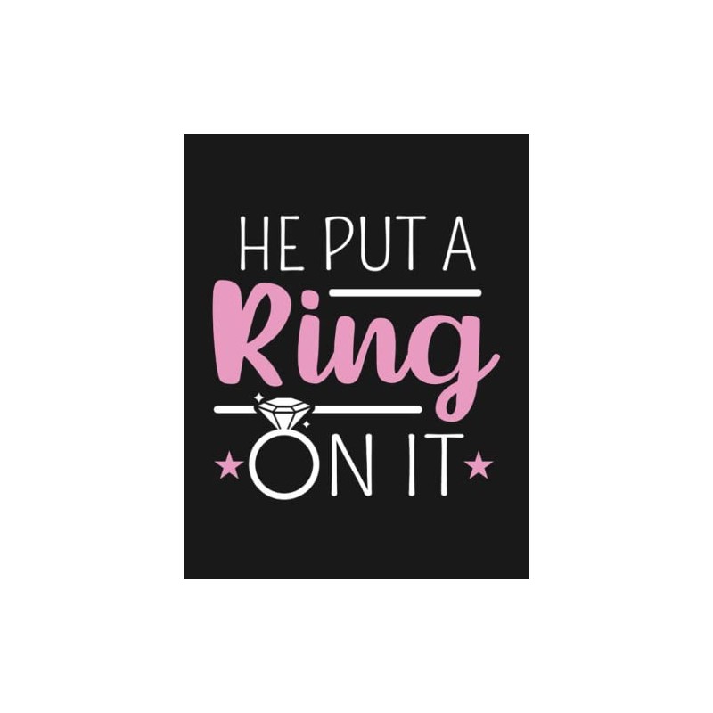 Put A Ring On It Engagement Notebook: List Down Plans,