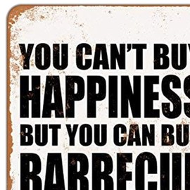 TCHPAX Cartel de metal de aluminio de 12 x 8 pulgadas, con texto en inglés «You Can't Buy Happiness But You Can Buy Barbecue», aspecto vintage