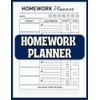 Homework Planner: Undated Daily Assignment Tracker for Students of All