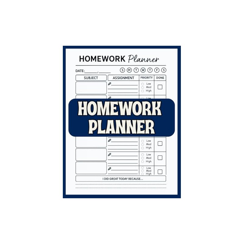 Homework Planner: Undated Daily Assignment Tracker for Students of All