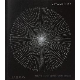 Vitamin D3: Today's Best in Contemporary Drawing