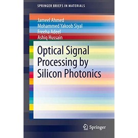Optical Signal Processing by Silicon Photonics