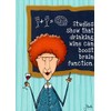 Wine Boosts Brain Function Funny Birthday Card for Her/Woman