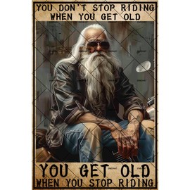 EMOHAT Tin Sign Metal Poster Motorcycle Signs You Don't Stop Riding When You Get Old Metal Tin Signs Home Room Club Bar Wall Decor Metal Signs Motorcycle Garage Rider Gifts for Men 8x12 inches