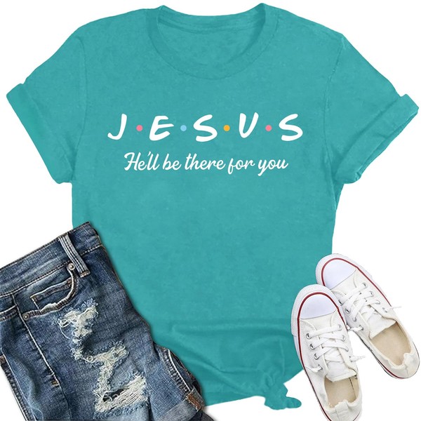 IFQ Womens Christian Shirts Jesus He'll Be There for You