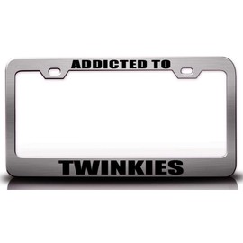 Custom Brother - Addicted to TWINKIES Food Vegetable Fruit Metal Car SUV Truck License Plate Frame Ch p63