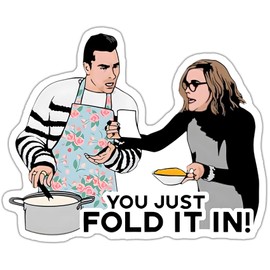 3Pcs You Just Fold It in Sticker, Fold in The Cheese Sticker, David and Moira Rose, Schitt's Creek Vinyl Sticker (A)