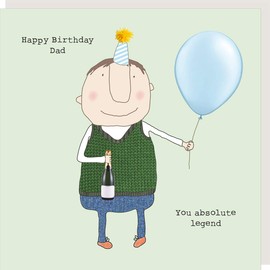 Rosie Made A Thing Dad You Absolute Legend Birthday Greeting Card (14.5 x 14.5 cm)