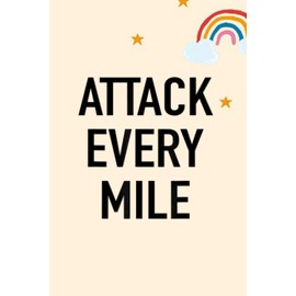 Half Graph 5 Half College | Attack Every Mile - Motivational Running Quote