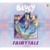 Bluey: Fairytale