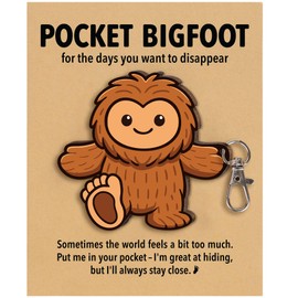 Pocket Bigfoot, Your Furry Little Encourager, A Hug In Your Pocket, Bigfoot Gifts, Sasquatch Gifts For Women, Emotional Support Inspirational Gift for Women, Men, Kids, Big Foot Keychain