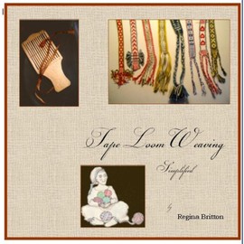 Tape Loom Weaving... Simplified