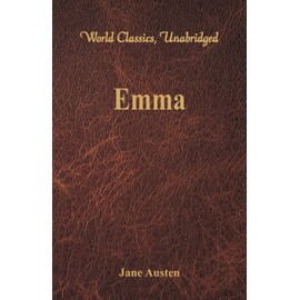 Emma (World Classics, Unabridged)