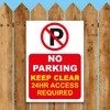 No Parking, Keep Clear, 24 Hour Access Required Warning Sign,