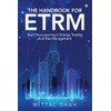 The Handbook for ETRM: Start Your Learning in Energy Trading