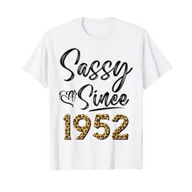 Sassy Since 1952 Leopard Pattern Funny Birthday For Woman T-Shirt