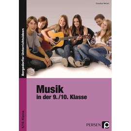 Musik in der 9./10. Klasse